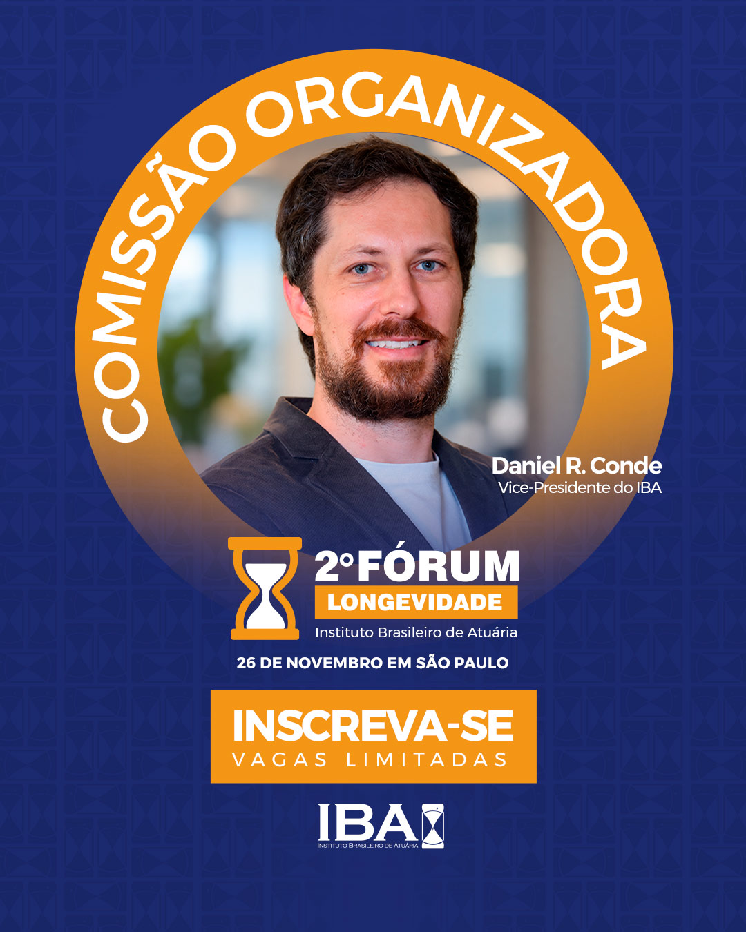 Daniel R. Conde Vice Presidente do IBA